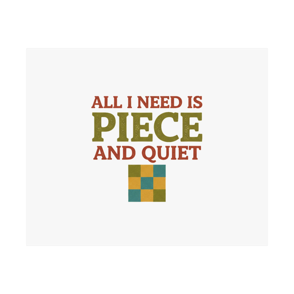 Piece And Quiet Poster
